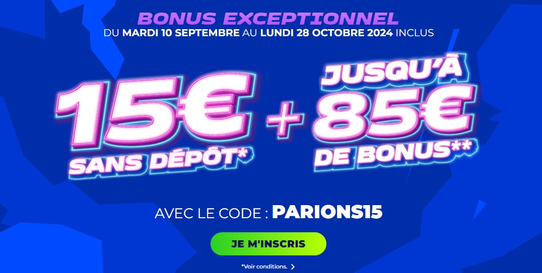 Bonus excepetionnel du Mardi 10 septembre au Lundi 28 octobre 2024 inclus recevez 15€ sans dépôt et jusqu’à 85€ de bonus sur Parions Sport