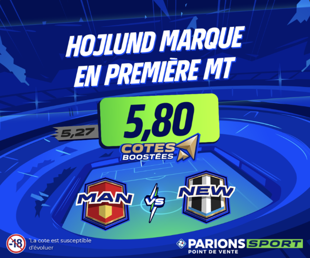 Cote boostée de Parions Sport Hojlund marque e première MT sur le match Manchester United vs Newcastle en Premier League