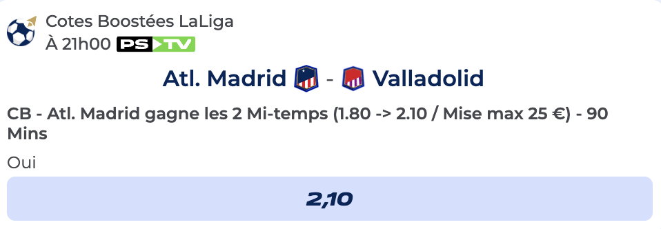 Cote Boostée de Parions Sport pour parier sur Atlético Madrid vs Valladolid en LaLiga