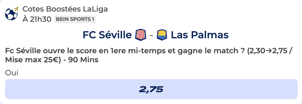 Cote Boostée de Parions Sport pour parier sur FC Séville vs Las Palmas en LaLiga