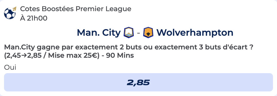 Cote Boostée de Parions Sport pour parier sur Manchester City vs Wolverhampton en Premier League