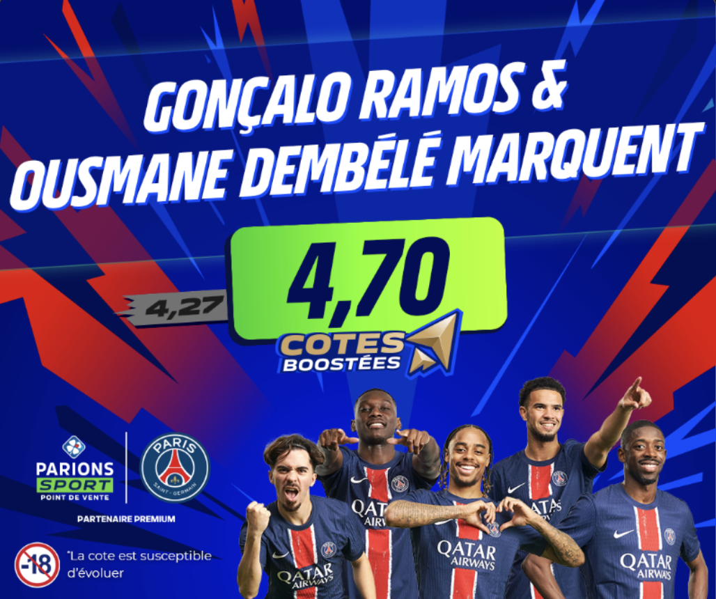 Cote Boostée de Parions Sport pour parier sur PSG vs Lyon en Ligue 1 avec Gonçalo Ramos et Ousmane Dembélé marquent