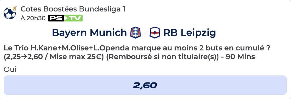 Cote boostée de Parions Sport sur Bayern Munich Leipzig avec Kane, Olise et Openda marquent au moins deux buts en cummulé