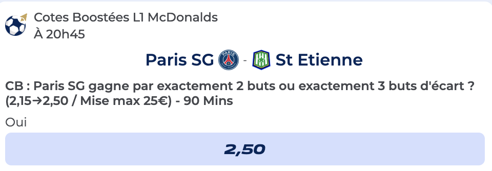 Cote Boostée de Parions Sport sur le match Paris SG vs Saint-Étienne en Ligue 1