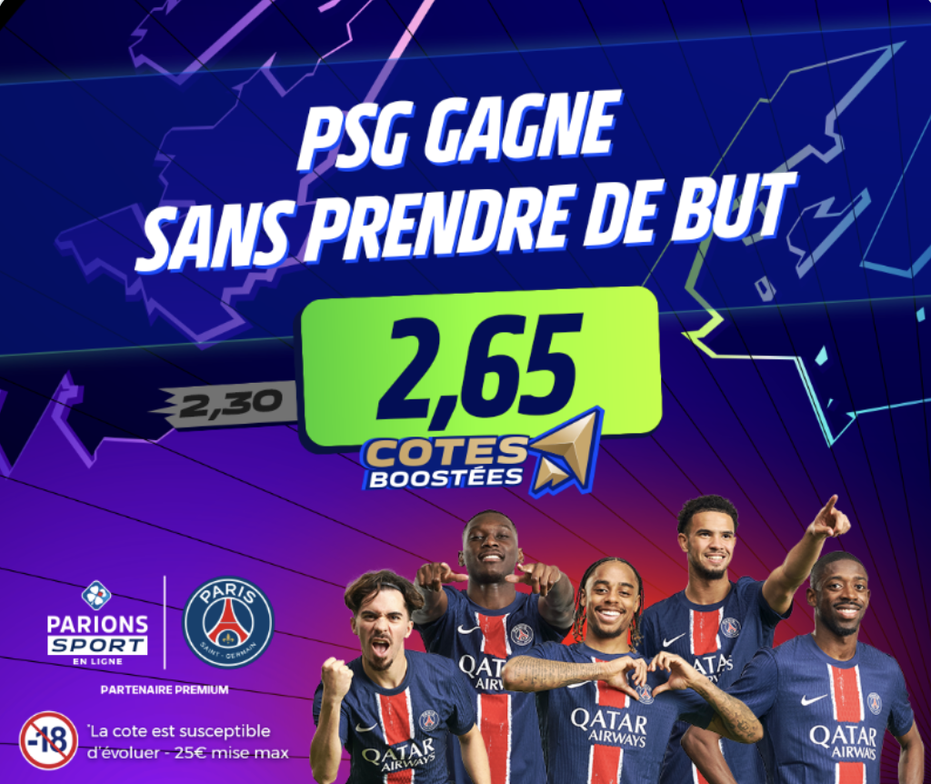 Cote boostée Parions Sport en Ligne : PSG gagne sans prendre de but face au PSV qui passe de 2,30 à 2,65