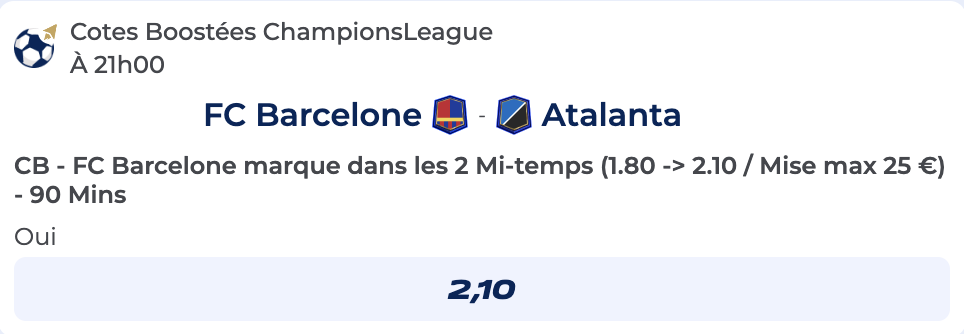 Cote Boostée Parions Sport pour parier sur Barcelone vs Atalanta en Ligue des Champions
